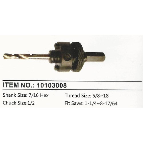 10103008     HOLE SAWS ARBOR, DRILLS & ACCESSORIES